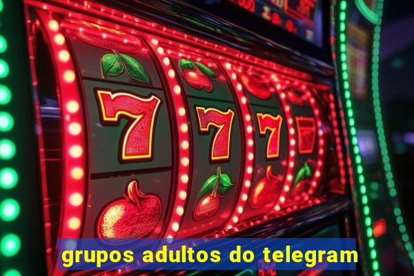 grupos adultos do telegram